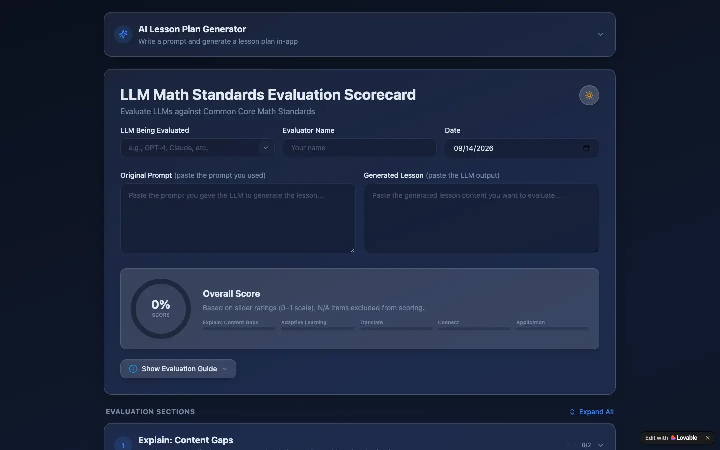 Screenshot of the LLM Math Standards Evaluation Scorecard in dark mode: fields for the LLM being evaluated, evaluator name and date, boxes for the original prompt and the generated lesson, and an Overall Score ring reading zero percent. Screenshot of the LLM Math Standards Evaluation Scorecard in dark mode: fields for the LLM being evaluated, evaluator name and date, boxes for the original prompt and the generated lesson, and an Overall Score ring reading zero percent.